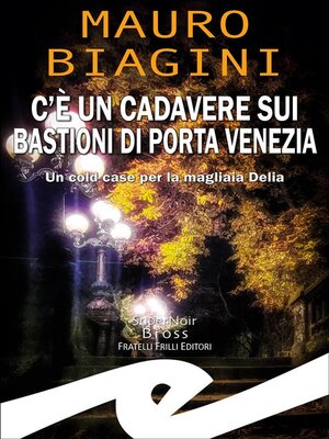cover image of C'è un cadavere sui Bastioni di Porta Venezia